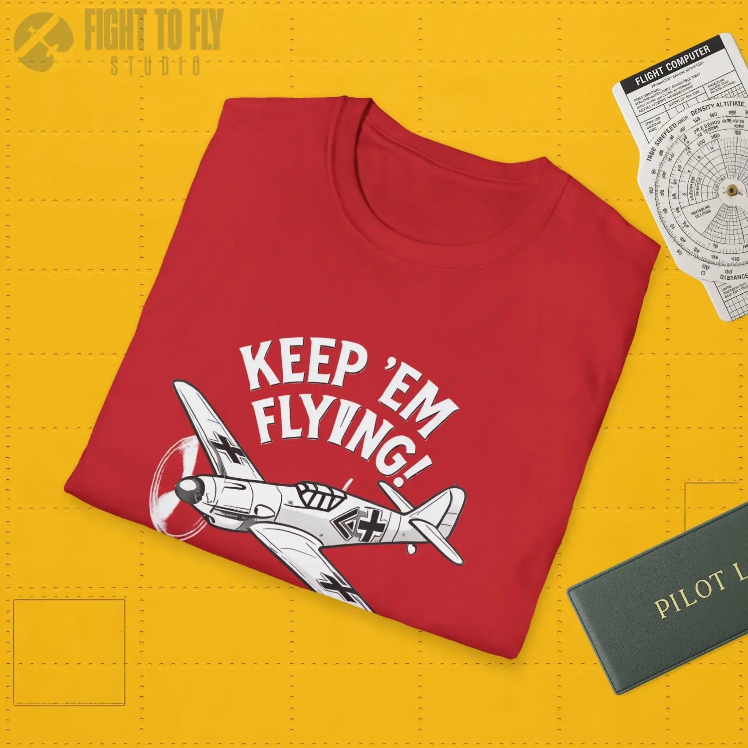 Bf 109 “Keep ’Em Flying!” - T-Shirt - Pilot gifts - WWII warbird t-shirt