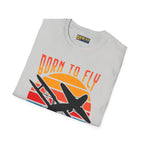 Born to Fly but Forced Work - T-Shirt - Pilot gifts - WWII warbird t-shirt