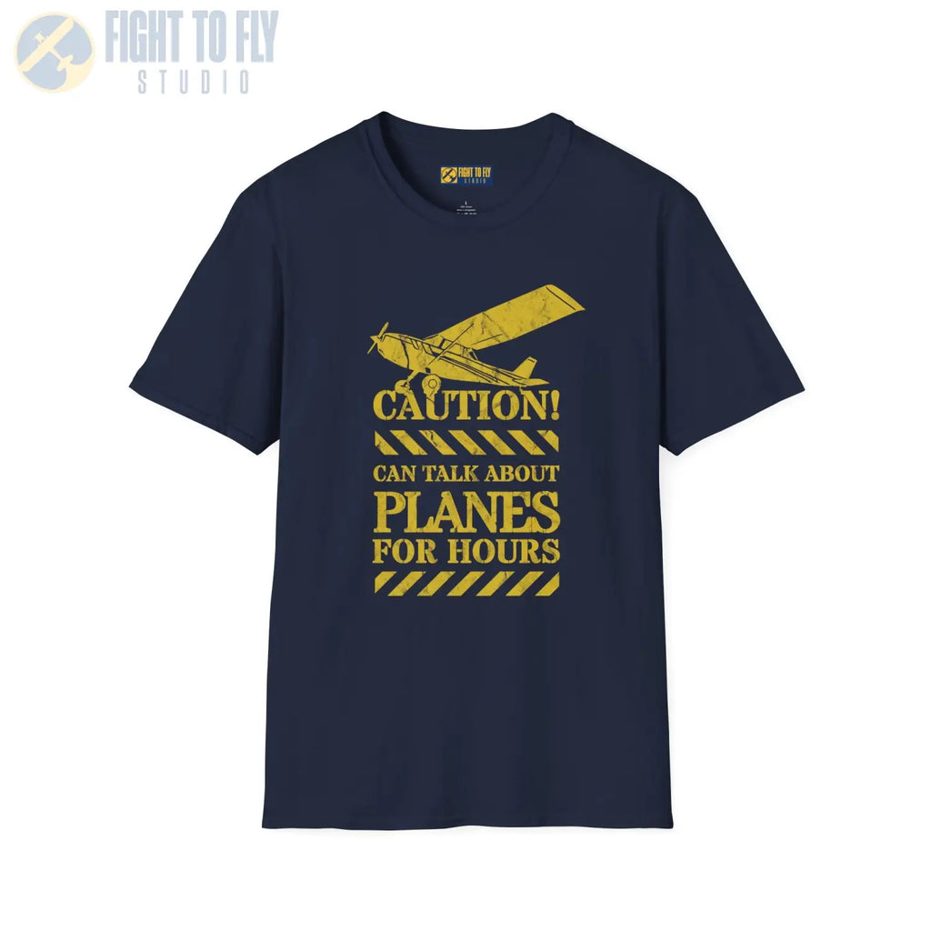 Caution! Can Talk About Planes for Hours - T-Shirt - Pilot gifts - WWII warbird t-shirt