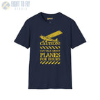 Caution! Can Talk About Planes for Hours - T-Shirt - Pilot gifts - WWII warbird t-shirt