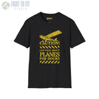 Caution! Can Talk About Planes for Hours - T-Shirt - Pilot gifts - WWII warbird t-shirt