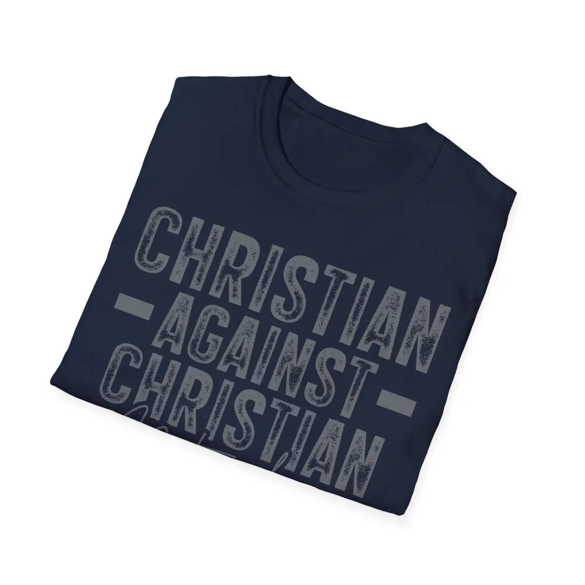 Christian Against Nationalism - T-Shirt - Pilot gifts - WWII warbird t-shirt