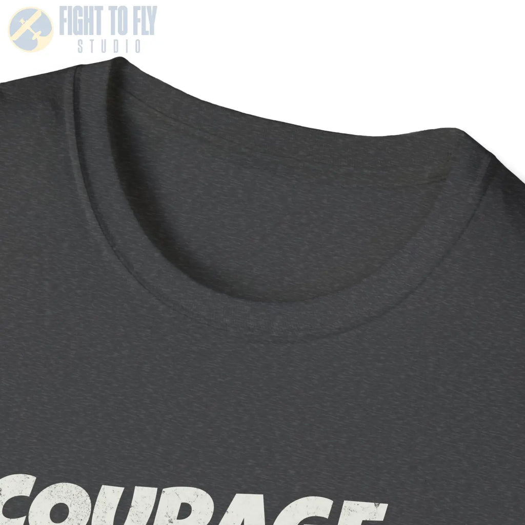 Courage Is Contagious – Get Loud - T-Shirt - Pilot gifts - WWII warbird t-shirt
