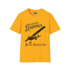Crosswind Landings Build Character - Tee - T-Shirt - Pilot gifts - WWII warbird t-shirt
