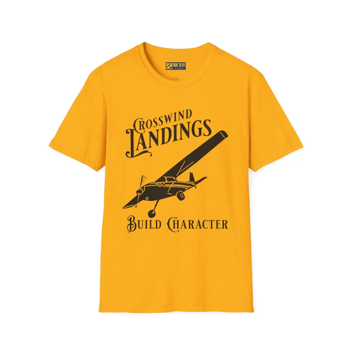 Crosswind Landings Build Character - Tee - T-Shirt - Pilot gifts - WWII warbird t-shirt