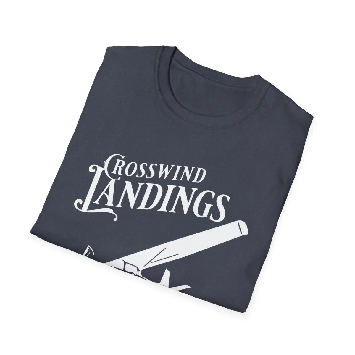 Crosswind Landings Build Character - Tee - T-Shirt - Gifts for pilots - Aviation apparel