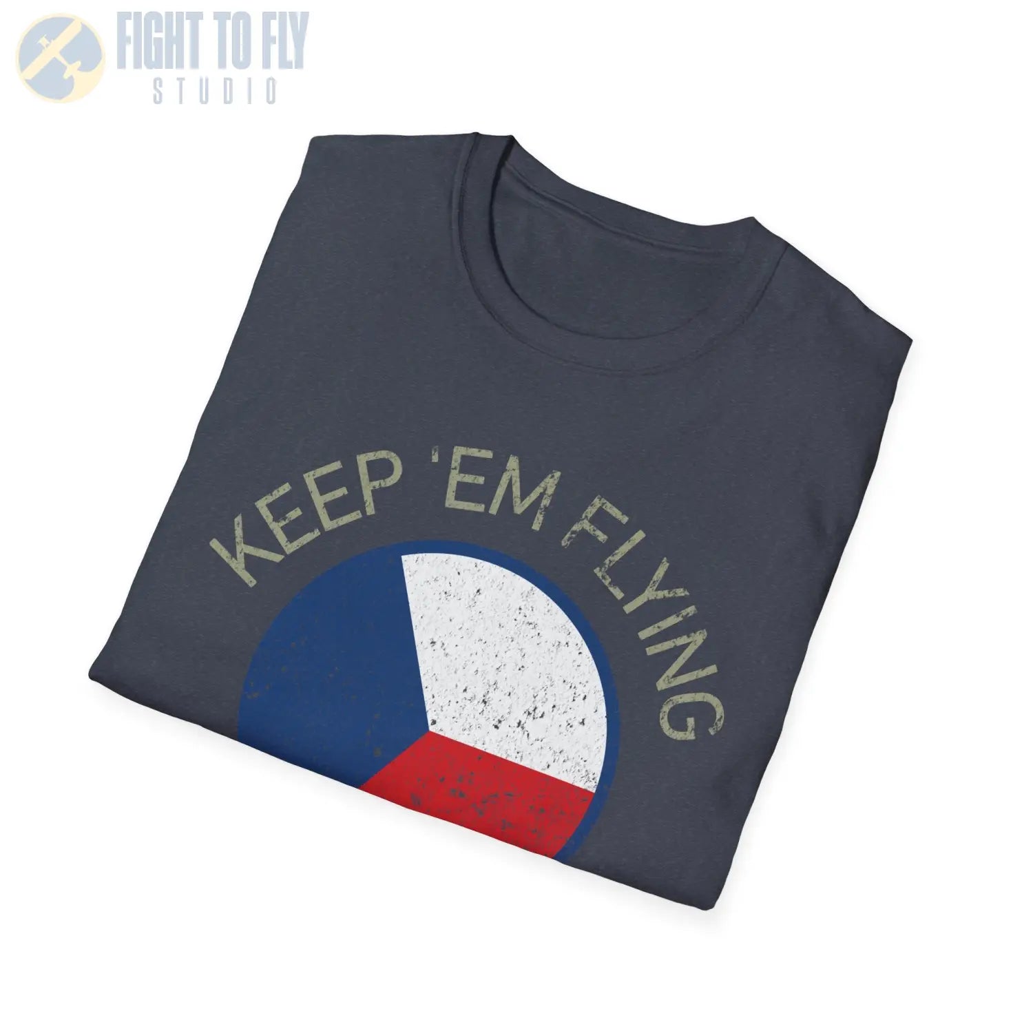 Czechoslovak Air Force Roundel “Keep ’Em Flying” T Shirt Pilot gifts WWII warbird t shirt