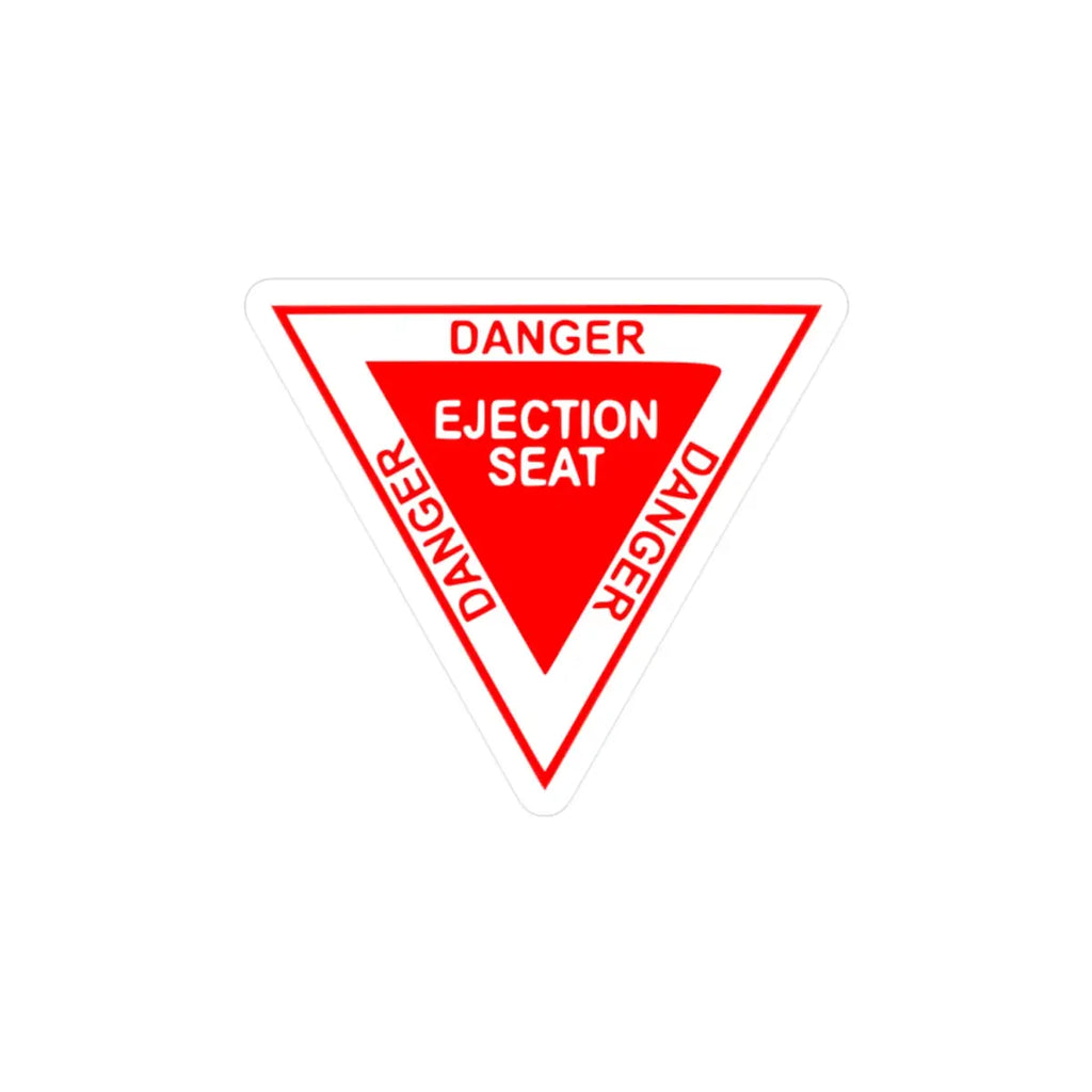 Danger Ejection Seat Kiss-Cut Vinyl Decals - Paper products - Pilot gifts - WWII warbird t-shirt