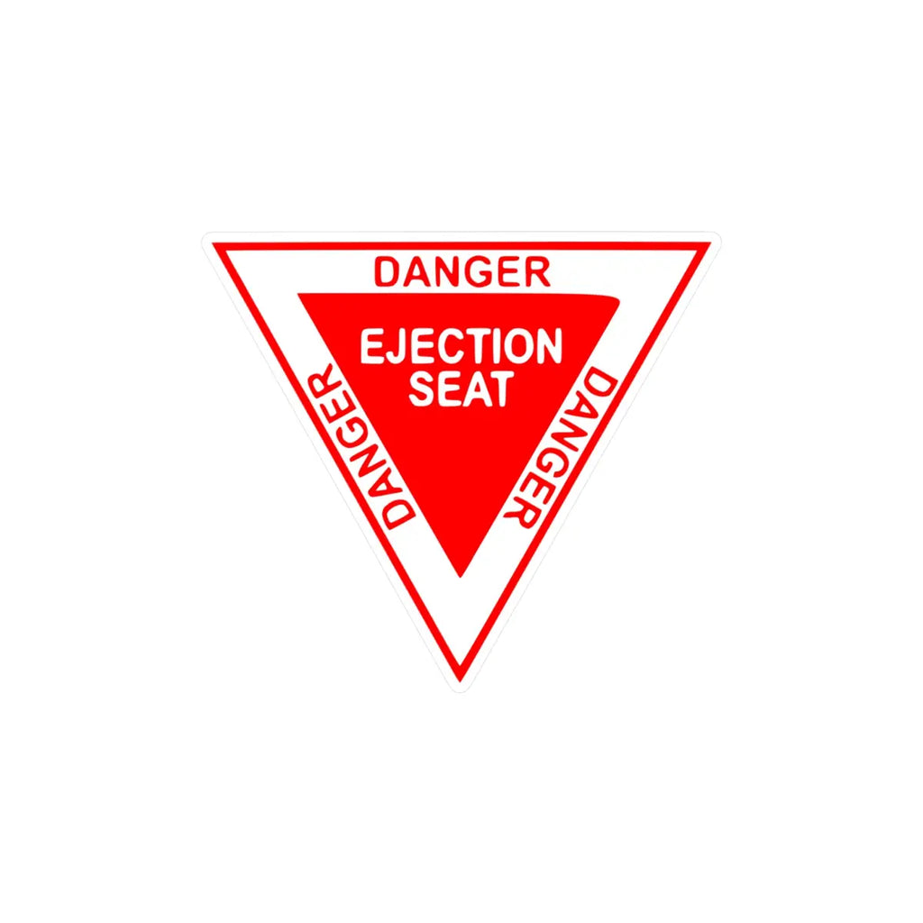 Danger Ejection Seat Kiss-Cut Vinyl Decals - Paper products - Pilot gifts - WWII warbird t-shirt