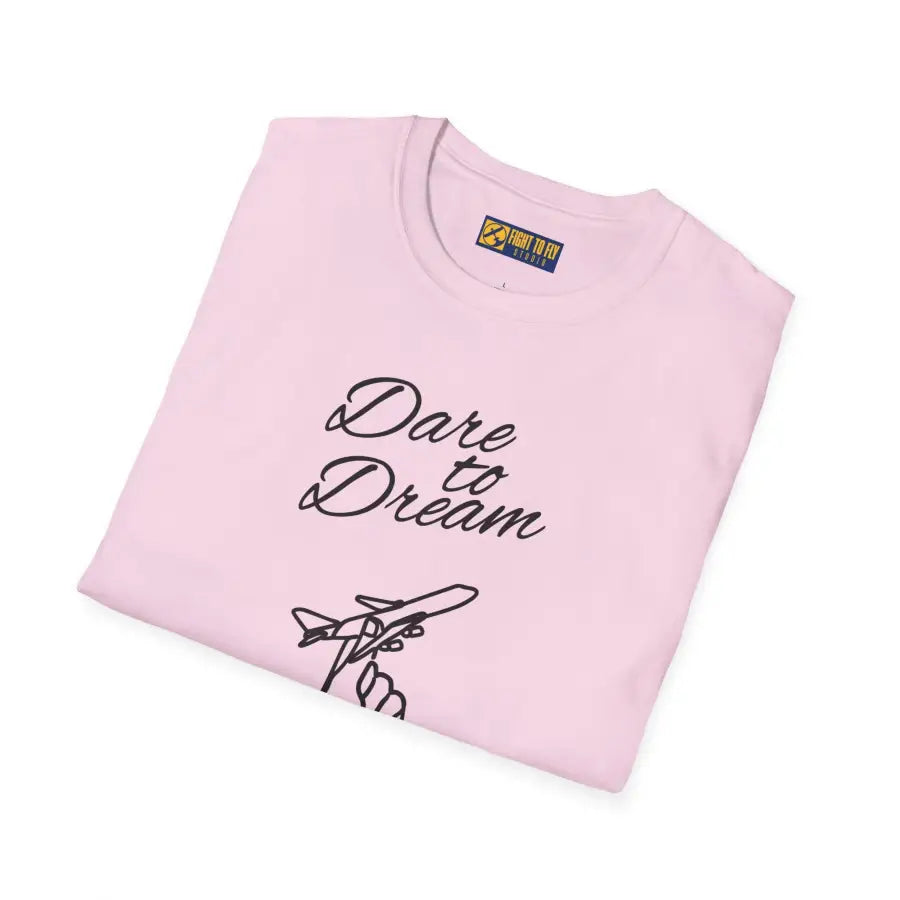 Dare to Dream - T-Shirt - Gifts for pilots - Aviation apparel