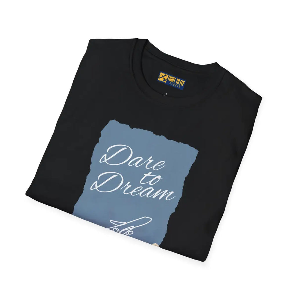 Dare to Dream - T-Shirt - Gifts for pilots - Aviation apparel