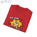 Dear Trump — F* You! Make Me!** - T-Shirt - Pilot gifts - WWII warbird t-shirt