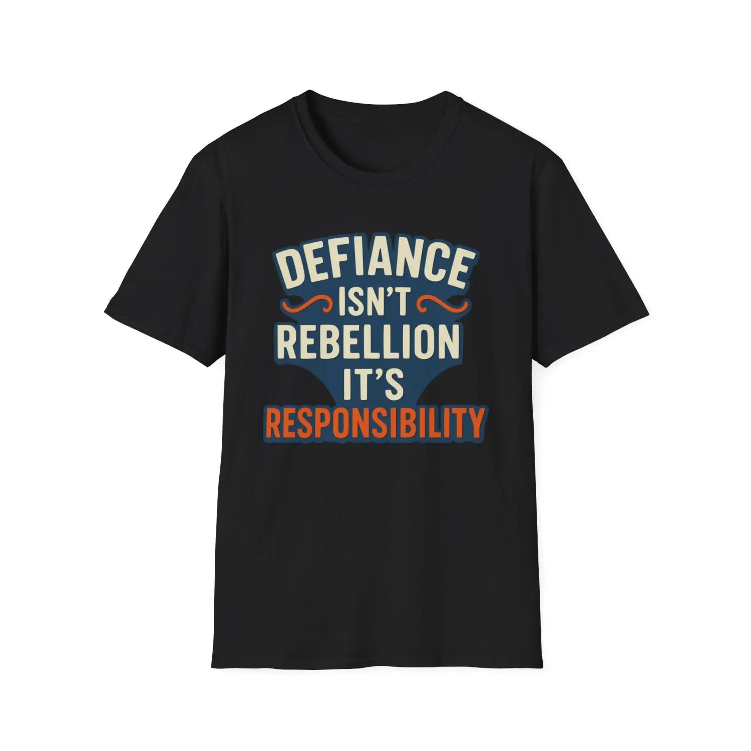 Defiance Isn’t Rebellion – It’s Responsibility - T-Shirt - Pilot gifts - WWII warbird t-shirt