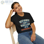 Defiance Isn’t Rebellion – It’s Responsibility - T-Shirt - Pilot gifts - WWII warbird t-shirt