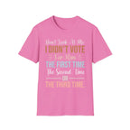 Don’t Look At Me - I didn’t Vote For This - T-Shirt - Pilot gifts - WWII warbird t-shirt