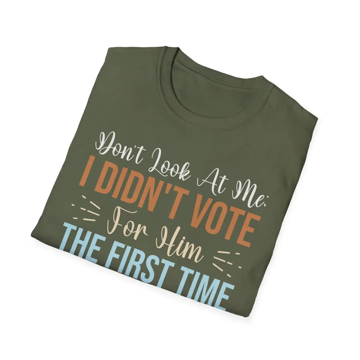 Don’t Look At Me - I didn’t Vote For This - T-Shirt - Pilot gifts - WWII warbird t-shirt