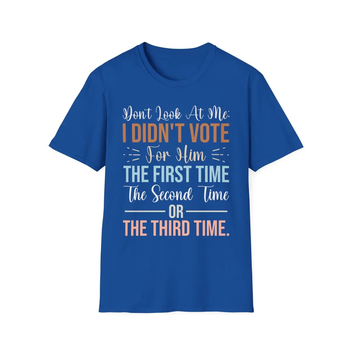 Don’t Look At Me - I didn’t Vote For This - T-Shirt - Pilot gifts - WWII warbird t-shirt