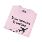 Easily Distracted by Airplanes - T-Shirt - Pilot gifts - WWII warbird t-shirt