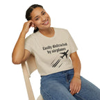Easily Distracted by Airplanes - T-Shirt - Pilot gifts - WWII warbird t-shirt