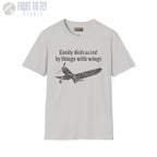 Easily Distracted by Things with Wings Tee - T-Shirt - Pilot gifts - WWII warbird t-shirt