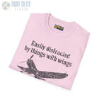 Easily Distracted by Things with Wings Tee - T-Shirt - Pilot gifts - WWII warbird t-shirt