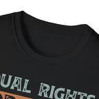 Equal Rights for All LGBTQ+ Affirmation - T-Shirt - Pilot gifts - WWII warbird t-shirt