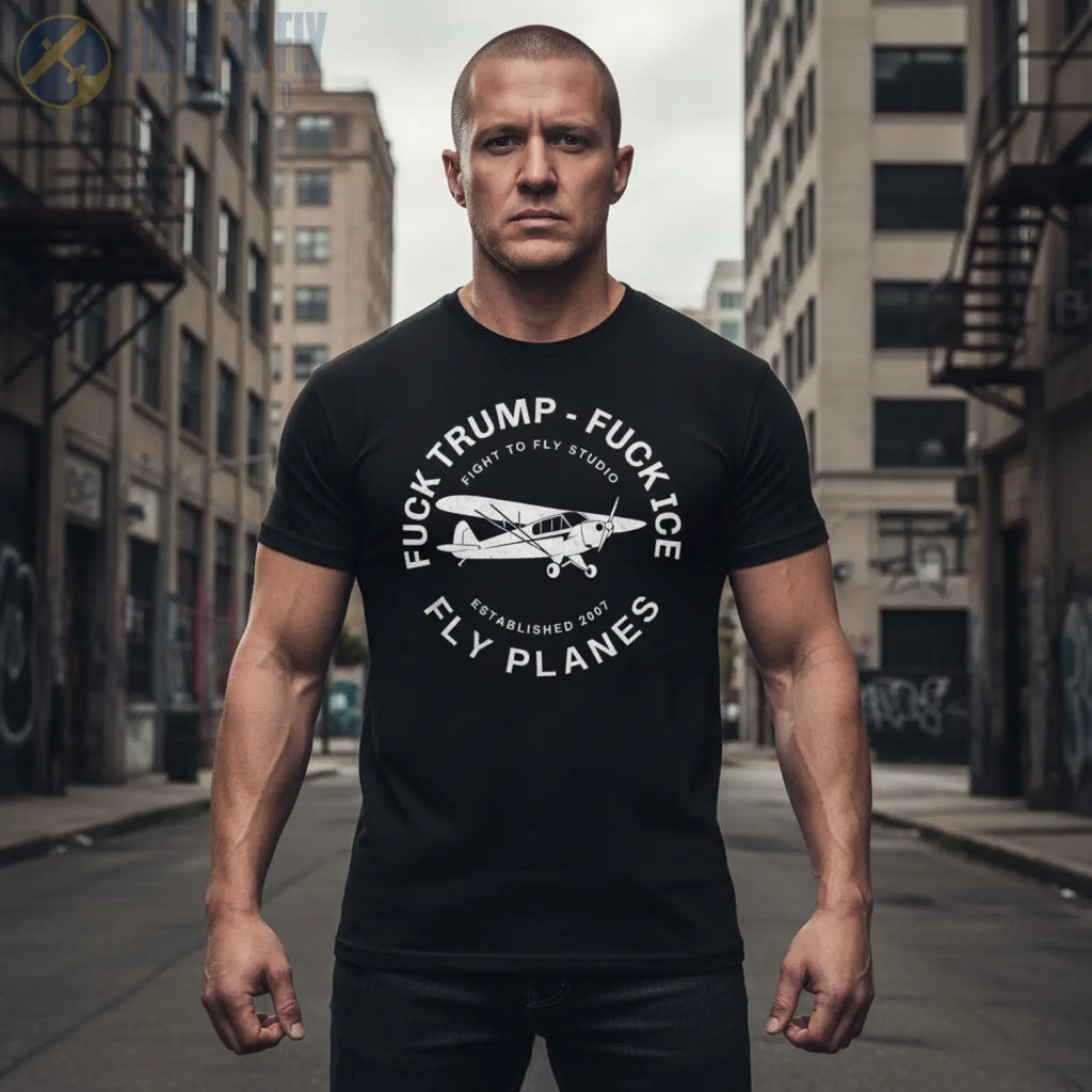 F*** Trump ICE FLY PLANES T-shirt - T-Shirt - Pilot gifts - WWII warbird t-shirt