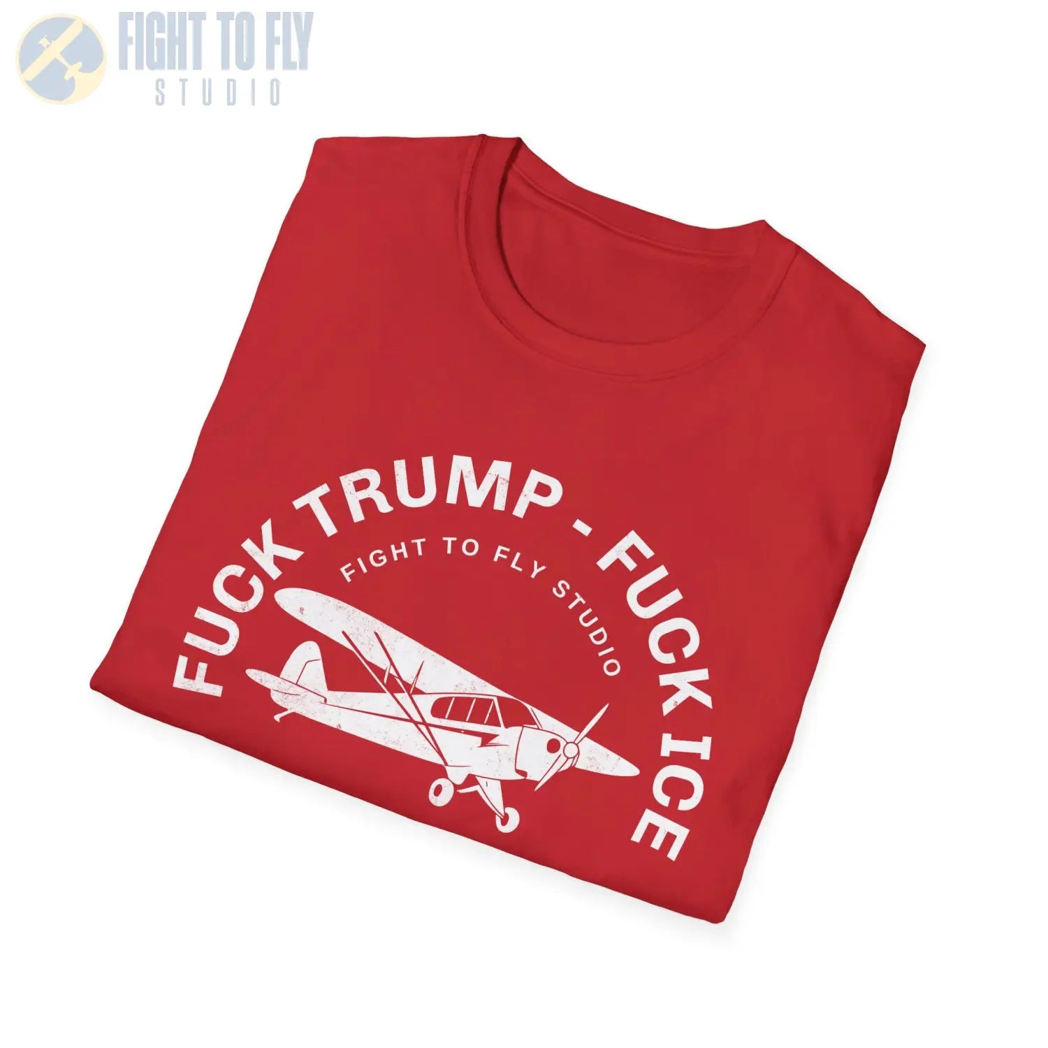F*** Trump ICE FLY PLANES T-shirt - T-Shirt - Pilot gifts - WWII warbird t-shirt