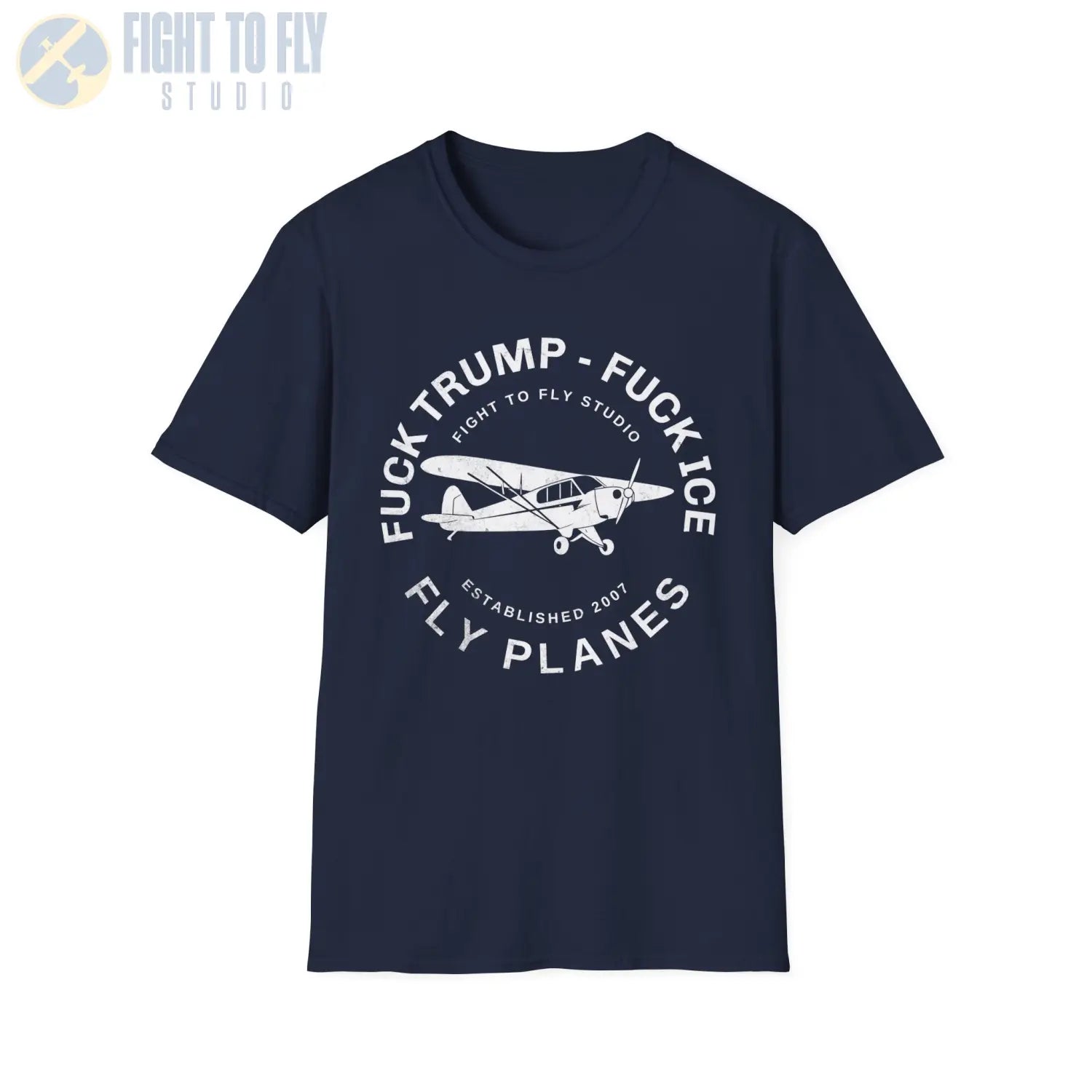 F*** Trump ICE FLY PLANES T-shirt - T-Shirt - Pilot gifts - WWII warbird t-shirt