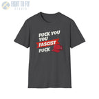 F* You Fascist F*** - T-Shirt - Pilot gifts - WWII warbird t-shirt
