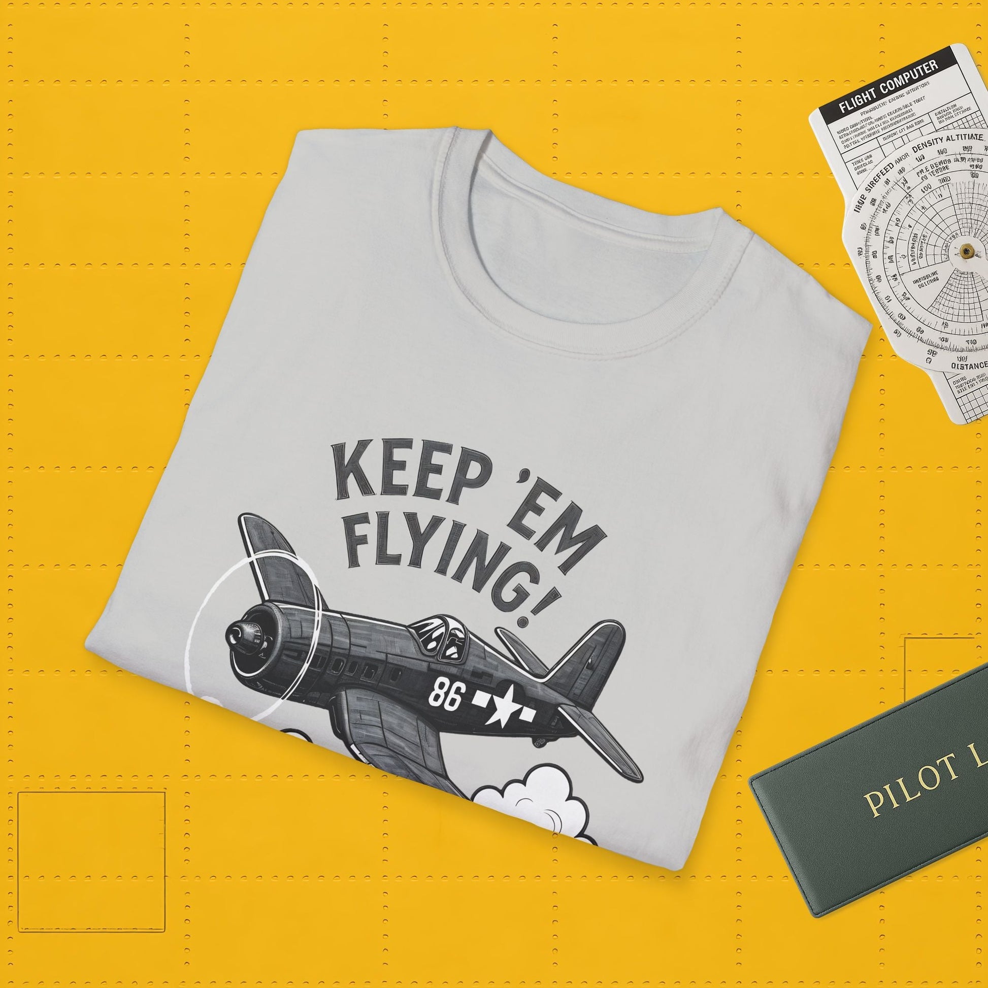 F4U Corsair Premium T-Shirt – “Keep ’Em Flying!” Bent-Wing WWII Fighter Tee - Pilot gifts - warbird t-shirt