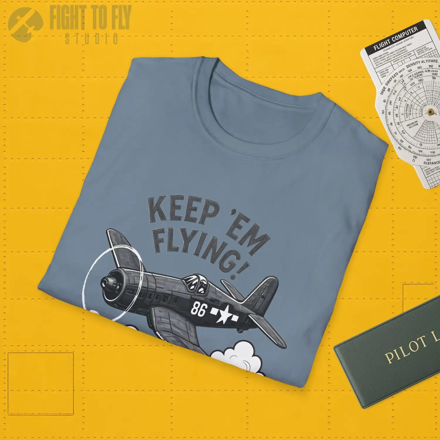 F4U Corsair “Keep ’Em Flying!” T Shirt Pilot gifts WWII warbird t shirt