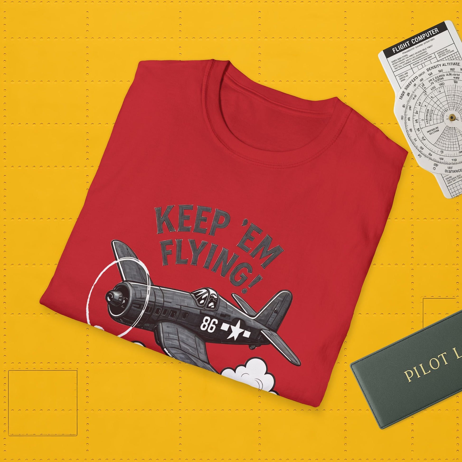 F4U Corsair Premium T-Shirt – “Keep ’Em Flying!” Bent-Wing WWII Fighter Tee - Pilot gifts - warbird t-shirt