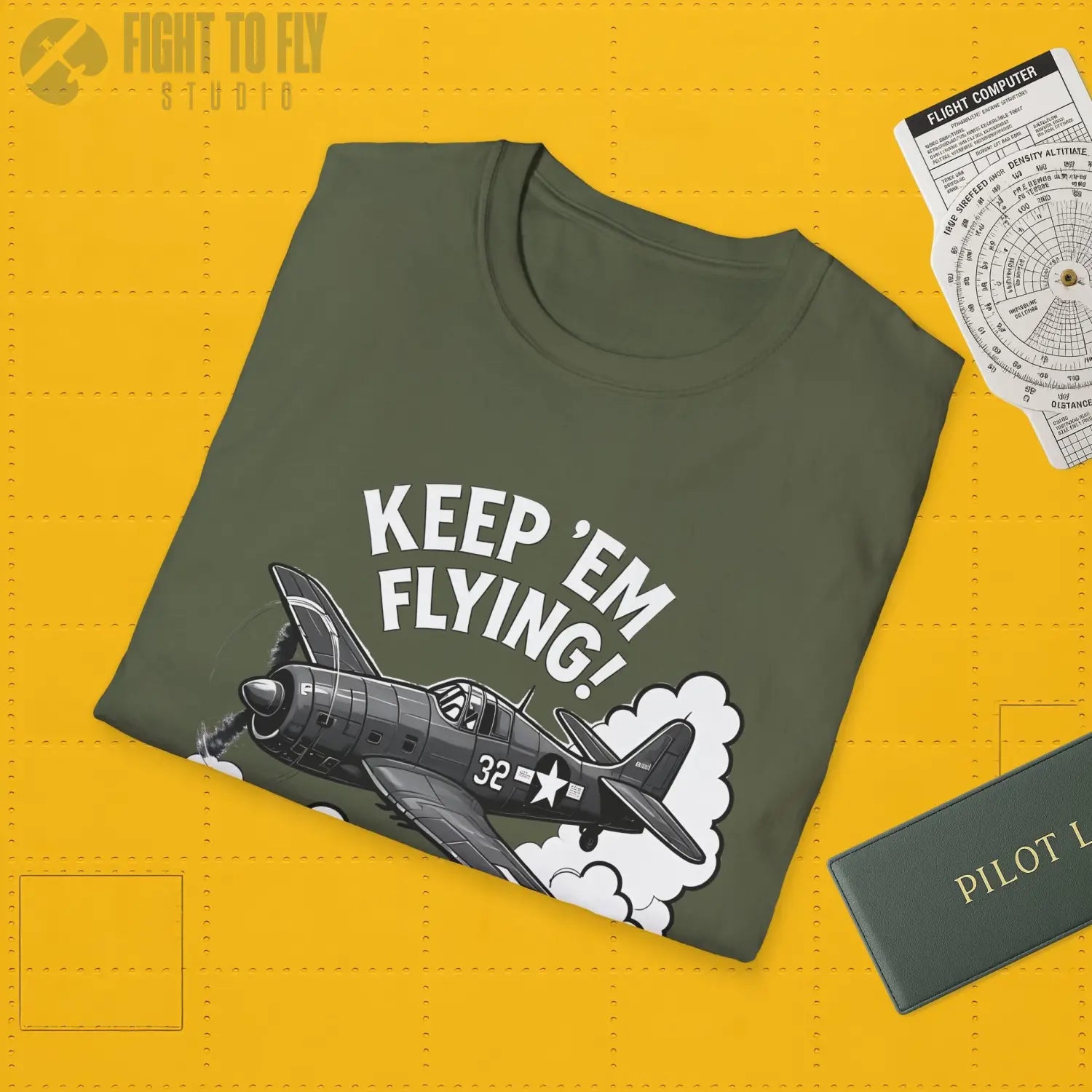 F6F Hellcat “Keep ’Em Flying!” - T-Shirt - Pilot gifts - WWII warbird t-shirt