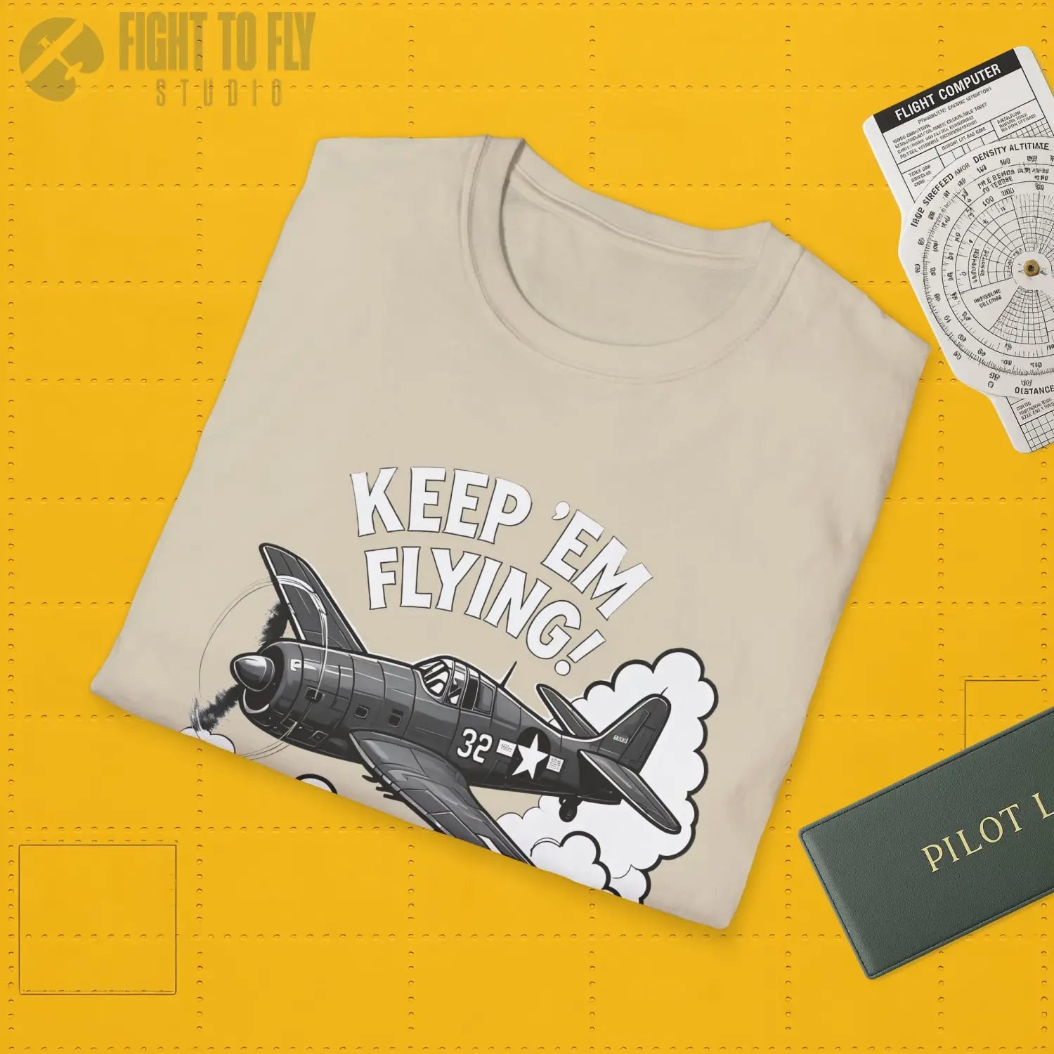 F6F Hellcat “Keep ’Em Flying!” - T-Shirt - Pilot gifts - WWII warbird t-shirt