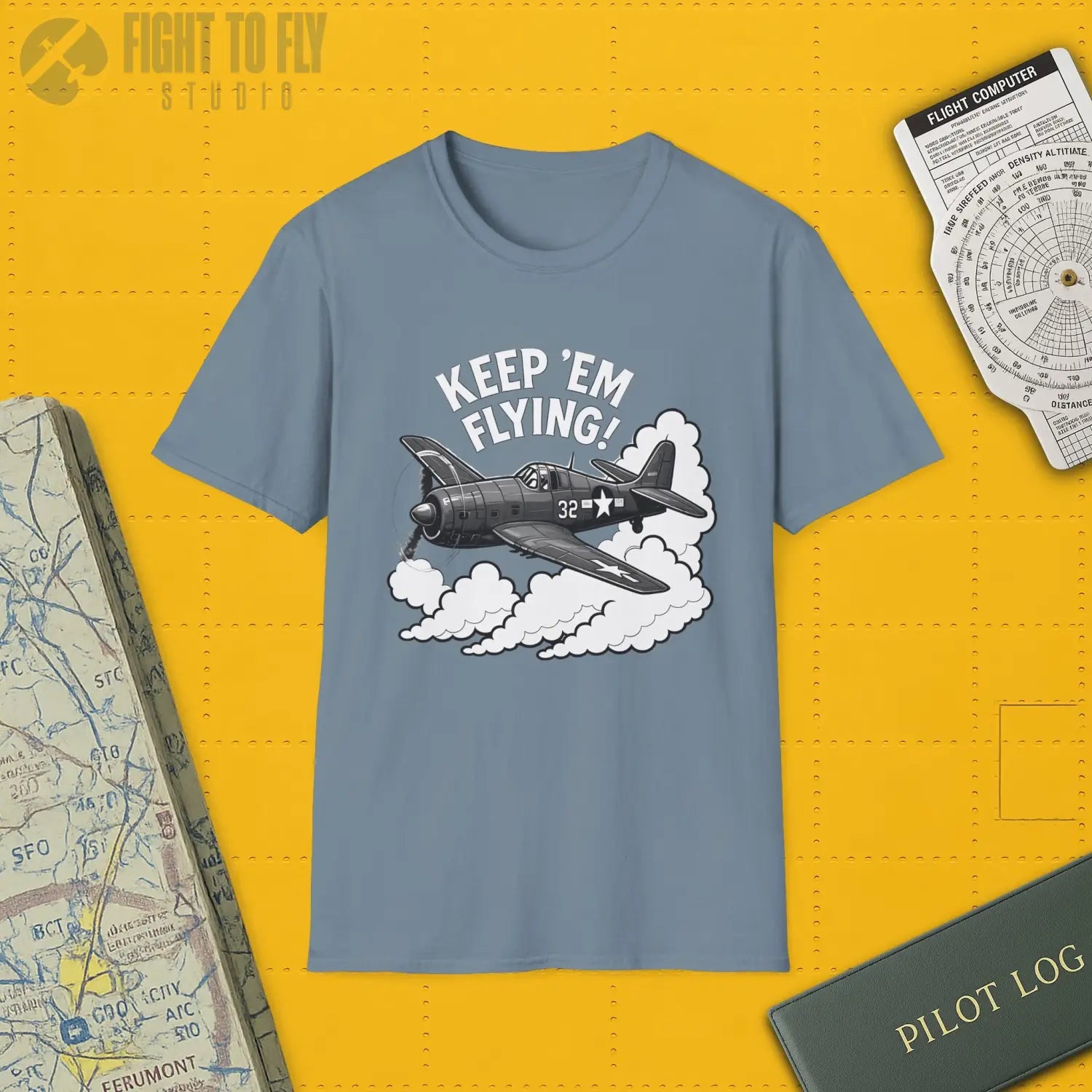F6F Hellcat “Keep ’Em Flying!” - T-Shirt - Pilot gifts - WWII warbird t-shirt