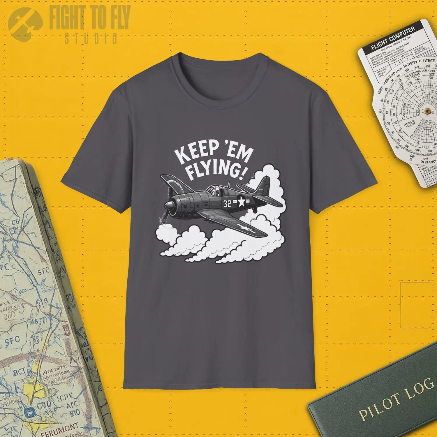 F6F Hellcat “Keep ’Em Flying!” - T-Shirt - Pilot gifts - WWII warbird t-shirt