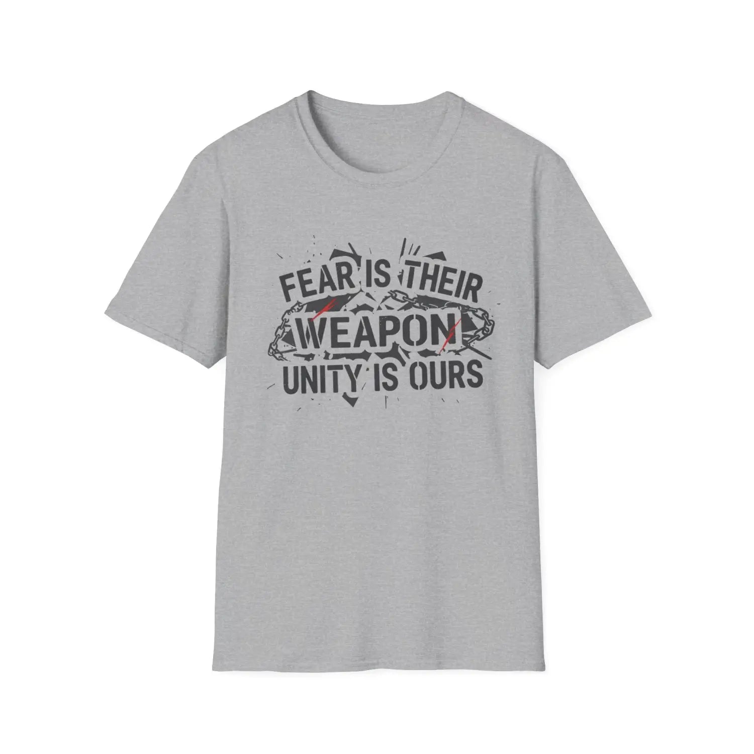 Fear Is Their Weapon – Unity Ours - T-Shirt - Pilot gifts - WWII warbird t-shirt