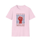 Fight for Those Without Your Privilege Activism Shirt - T-Shirt - Pilot gifts - WWII warbird t-shirt