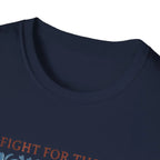 Fight for Those Without Your Privilege Activism Shirt - T-Shirt - Pilot gifts - WWII warbird t-shirt