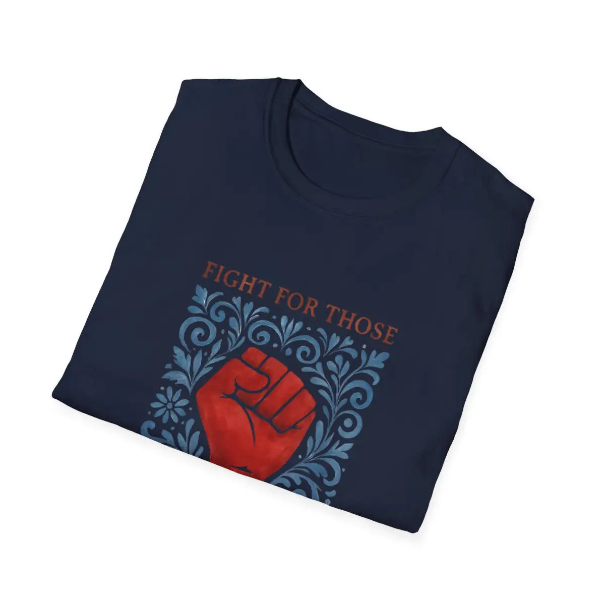 Fight for Those Without Your Privilege Activism Shirt - T-Shirt - Pilot gifts - WWII warbird t-shirt