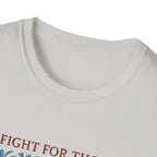 Fight for Those Without Your Privilege Activism Shirt - T-Shirt - Pilot gifts - WWII warbird t-shirt
