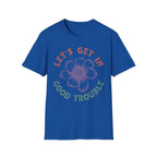 Floral Motivational T-Shirt - Let’s Get In Good Trouble - Pilot gifts - WWII warbird t-shirt