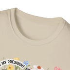 Floral Resist - Not My President - T-Shirt - Pilot gifts - WWII warbird t-shirt