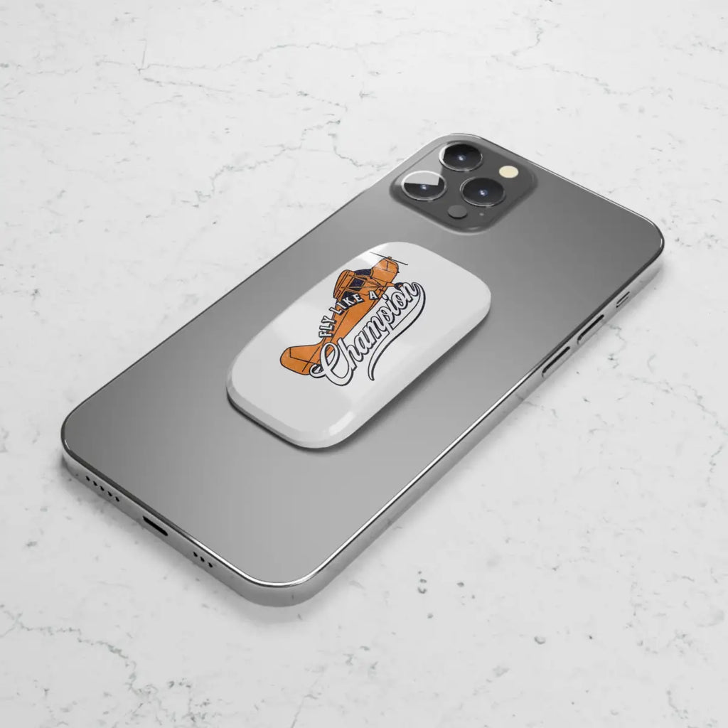 Fly Like a Champion Phone Click-On Grip - Accessories - Gifts for pilots - Aviation apparel