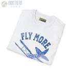 Fly More Worry Less - T-Shirt - Pilot gifts - WWII warbird t-shirt