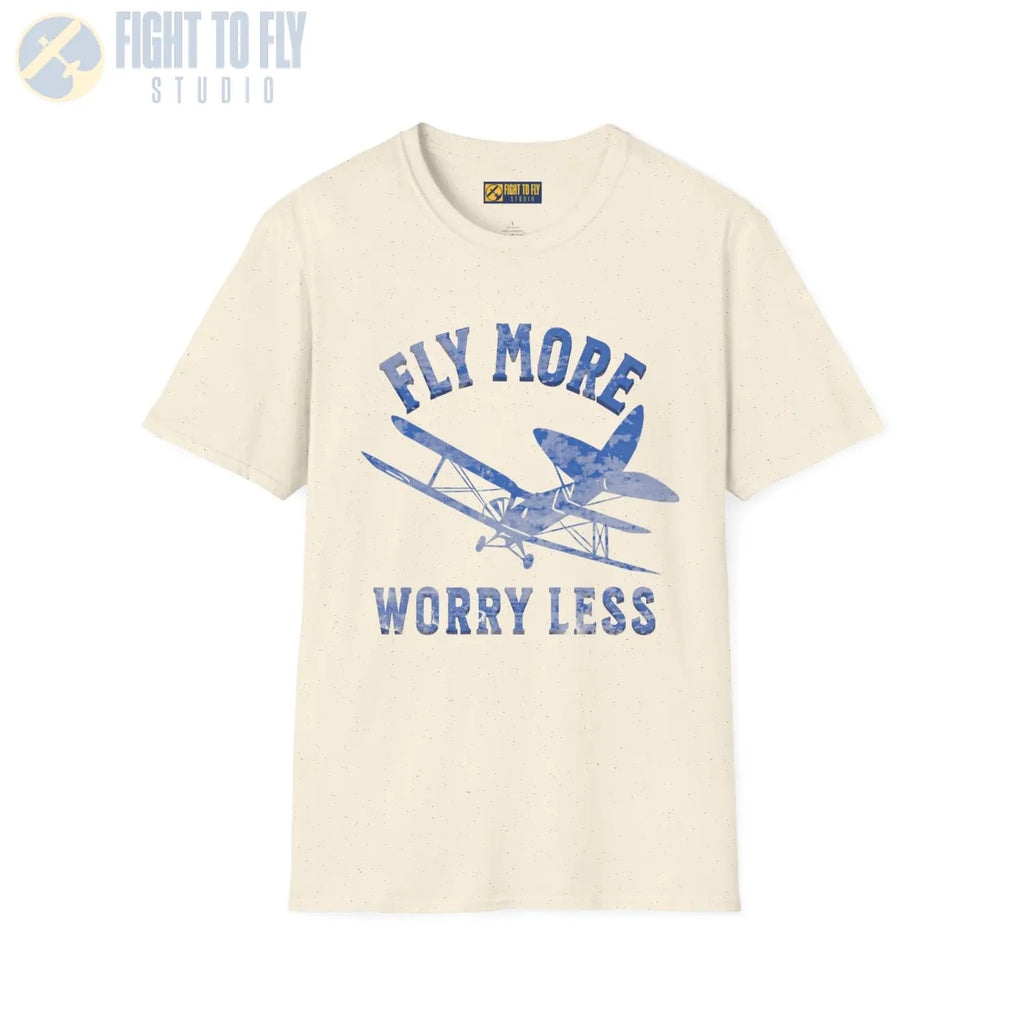 Fly More Worry Less - T-Shirt - Pilot gifts - WWII warbird t-shirt