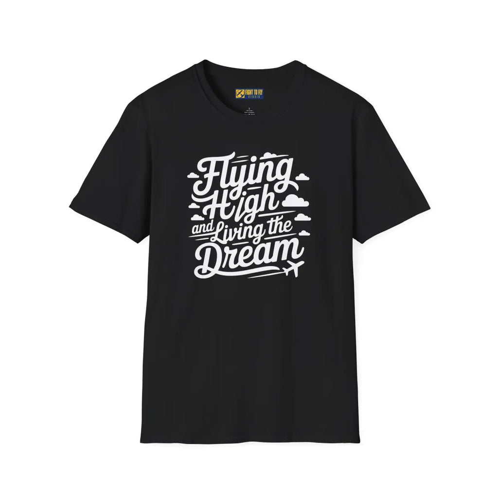 Flying High Living the Dream - T-Shirt - Pilot gifts - WWII warbird t-shirt