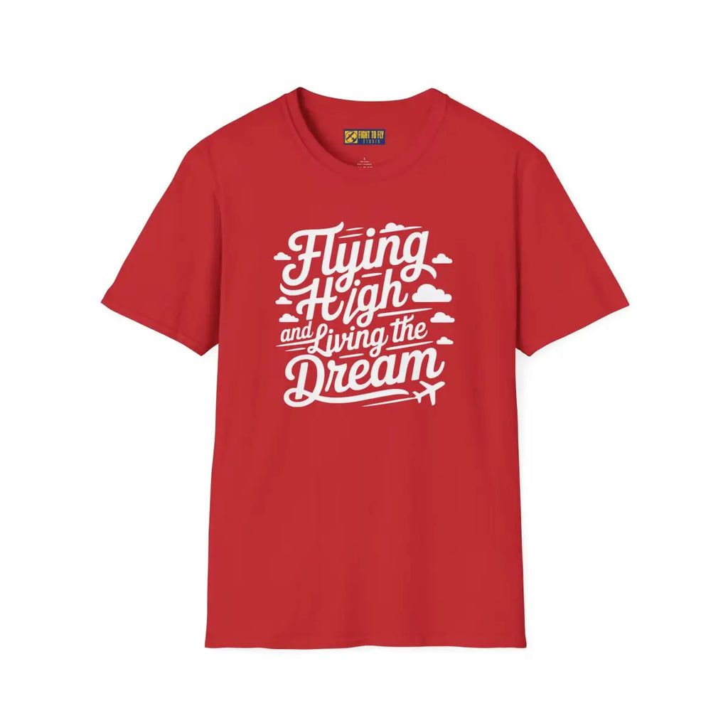 Flying High Living the Dream - T-Shirt - Pilot gifts - WWII warbird t-shirt