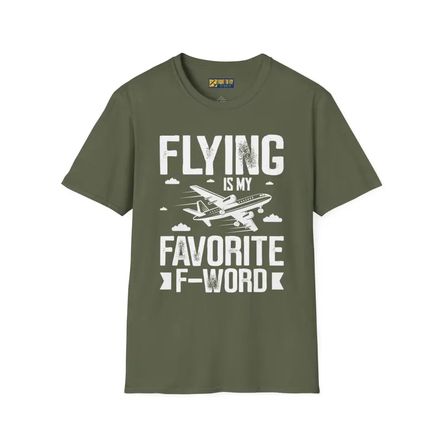 Flying Is My Favorite F-Word - T-Shirt - Pilot gifts - WWII warbird t-shirt
